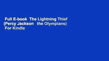 Full E-book  The Lightning Thief (Percy Jackson   the Olympians)  For Kindle