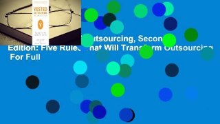 Full E-book Vested Outsourcing, Second Edition: Five Rules That Will Transform Outsourcing  For Full