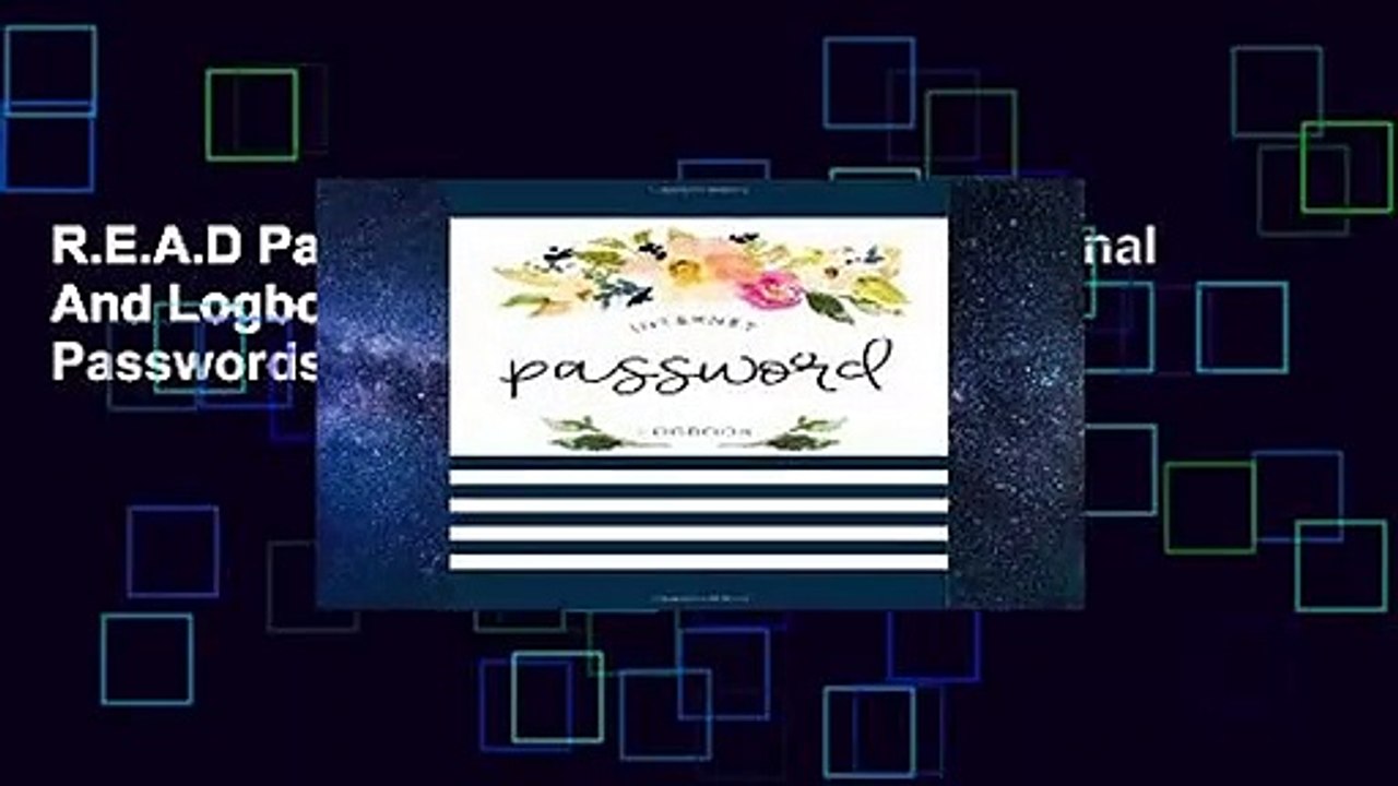 R.E.A.D Password book: A Premium Journal And Logbook To Protect Usernames and Passwords: Modern