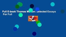 Full E-book Thomas Merton: Selected Essays  For Full