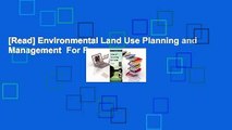 [Read] Environmental Land Use Planning and Management  For Free