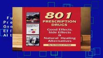 Full version  801 Prescription Drugs: Good Effects, Side Effects   Natural Healing Alternatives