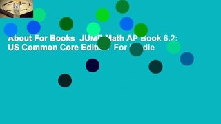 About For Books  JUMP Math AP Book 6.2: US Common Core Edition  For Kindle
