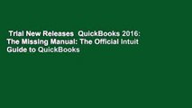 Trial New Releases  QuickBooks 2016: The Missing Manual: The Official Intuit Guide to QuickBooks