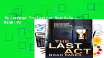 Full version  The Last Act  Best Sellers Rank : #3