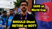 Should Dhoni Retire or Not?