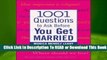About For Books  1001 Questions to Ask Before You Get Married Complete