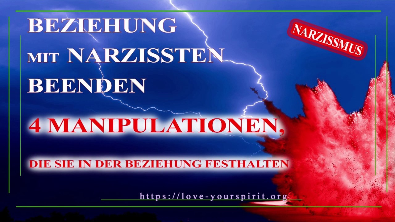 Beziehung mit einem Narzissten beenden 4 Manipulationen der Narzissten