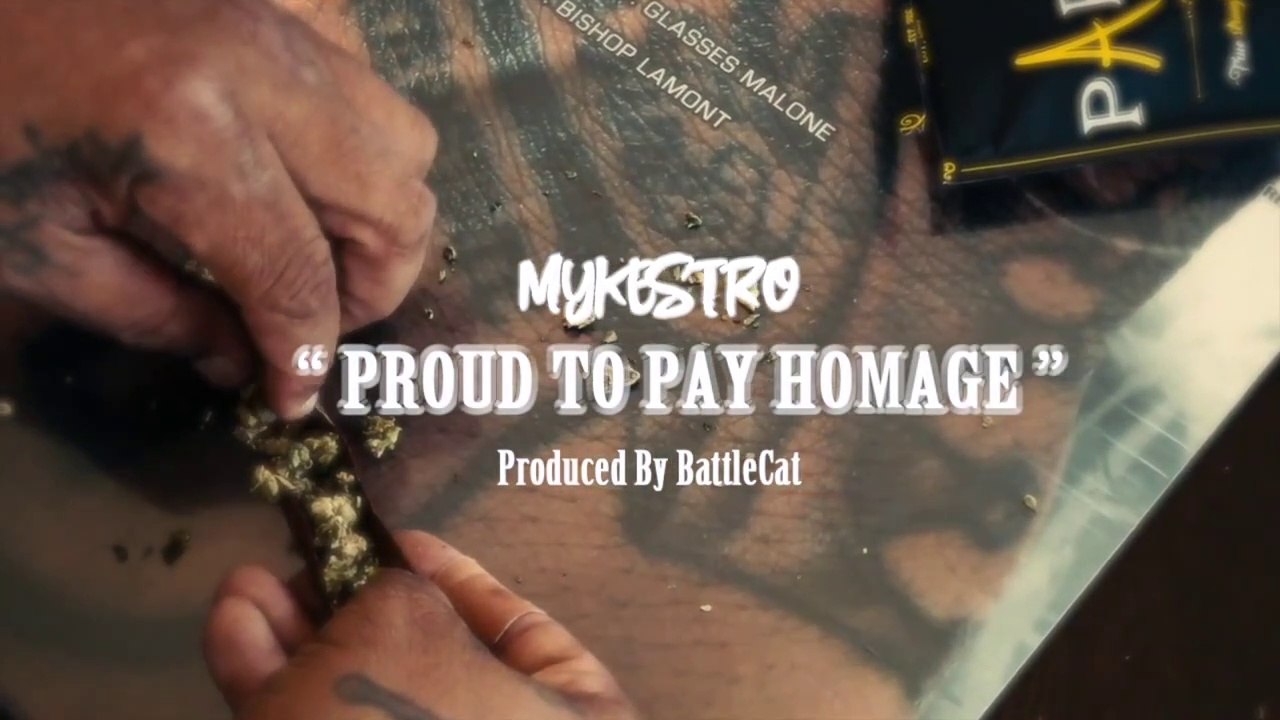 Mykestro "Proud To Pay Homage" (Tribute To Nipsey Hussle)