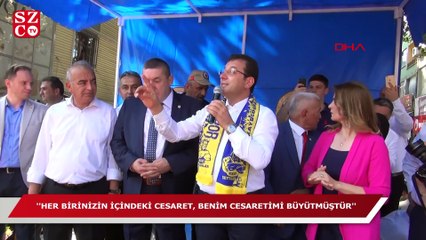 İmamoğlu: Her birinizin içindeki cesaret, benim cesaretimi büyütmüştür