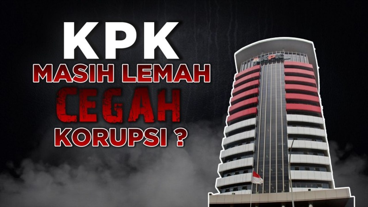 Highlight Prime Talk : KPK Masih Lemah Cegah Korupsi ?