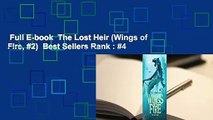 Full E-book  The Lost Heir (Wings of Fire, #2)  Best Sellers Rank : #4