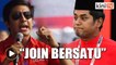 After Dr M invites Umno, Syed Saddiq invites KJ to join Bersatu