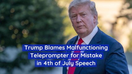 President Trump's Error In 4th of July Speech