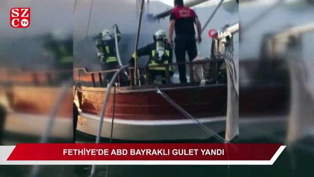 Fethiye’de ABD bayraklı gulet alev alev yandı