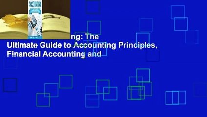 R.E.A.D Accounting: The Ultimate Guide to Accounting Principles, Financial Accounting and