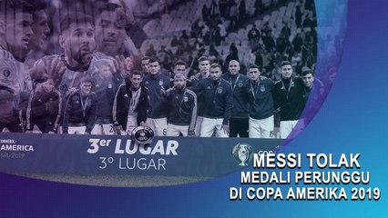 Messi Tolak Medali Perunggu di Copa Amerika 2019