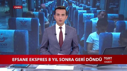 Efsane Ekspres 8 Yıl Sonra Geri Döndü