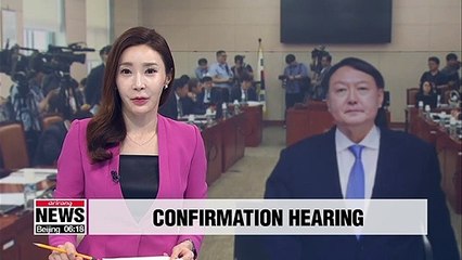 Download Video: National Assembly to hold confirmation hearing for prosecutor-general nominee Yoon Seok-yeol