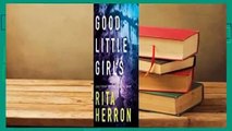 Full version  Good Little Girls (The Keepers, #2) Complete