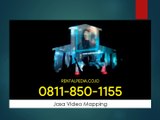 0811-850-1155, Pusat Jasa Video Mapping, Rentalpedia.co.id