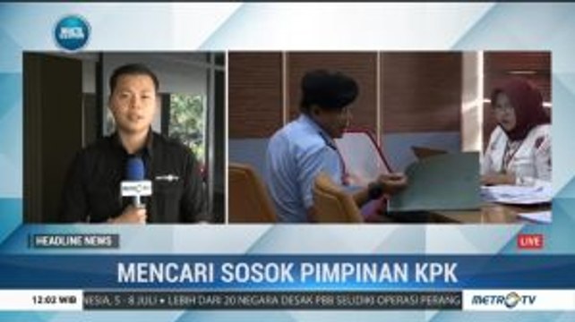 Proses Seleksi Administrasi Capim KPK Dimulai Hari Ini