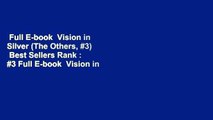 Full E-book  Vision in Silver (The Others, #3)  Best Sellers Rank : #3 Full E-book  Vision in