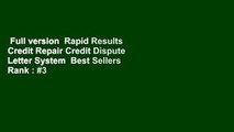 Full version  Rapid Results Credit Repair Credit Dispute Letter System  Best Sellers Rank : #3