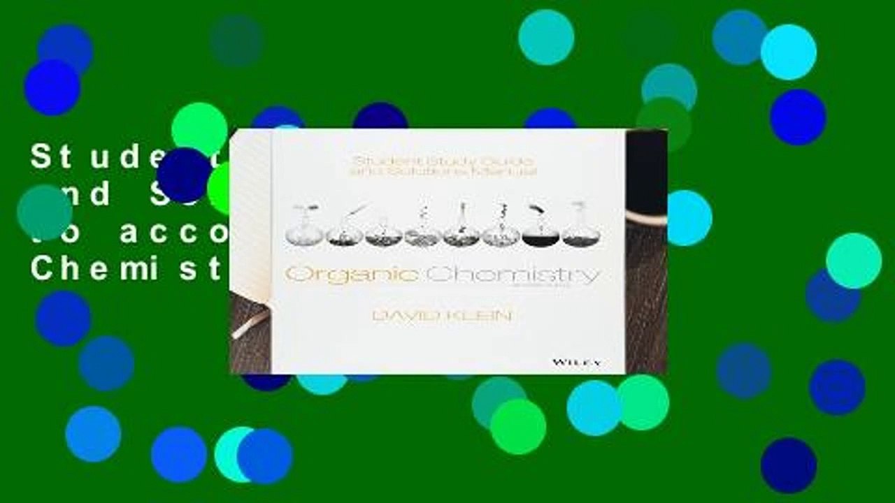 Student Study Guide and Solutions Manual to accompany Organic Chemistry