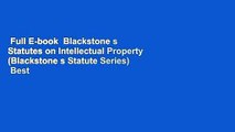 Full E-book  Blackstone s Statutes on Intellectual Property (Blackstone s Statute Series)  Best
