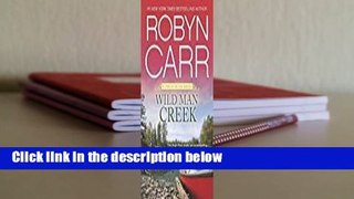 Full E-book  Wild Man Creek (Virgin River, #12) Complete