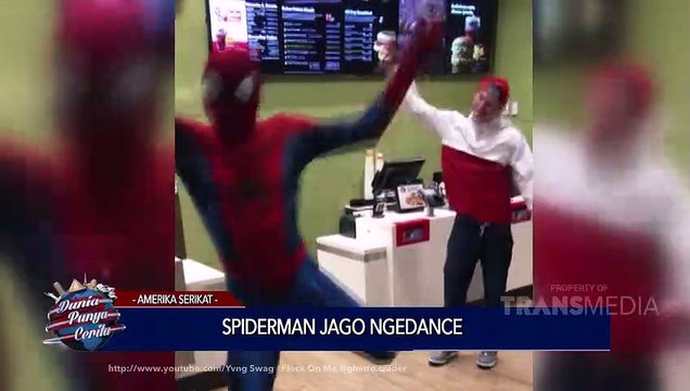 Dunia Punya Cerita- Spiderman Jago Ngedance