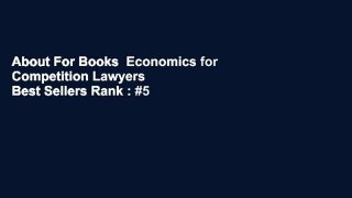 About For Books  Economics for Competition Lawyers  Best Sellers Rank : #5