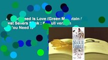 All You Need is Love (Green Mountain #1)  Best Sellers Rank : #2 Full version  All You Need is