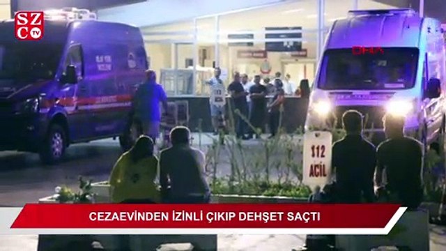 Cezaevinden izinli çıkıp 2 kişiyi öldürdü