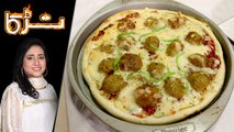 Meatball Pizza Recipe by Chef Rida Aftab 4 July 2019