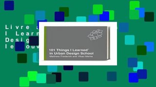 Livre audio 101 Things I Learned in Urban Design School Lire le nouveau livre