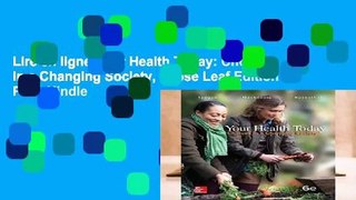 Lire en ligne Your Health Today: Choices in a Changing Society, Loose Leaf Edition Pour Kindle