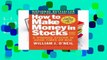 L.I.S How to Make Money in Stocks: A Winning System In Good Times And Bad, Fourth Edition