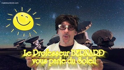 Le Professeur BERNARD nous parle du Soleil, de la Terre et de la chaleur