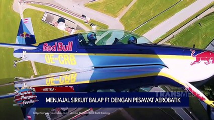 Dunia Punya Cerita - Menjajal sirkuit Balap FI Dengan Pesawat Aerobik