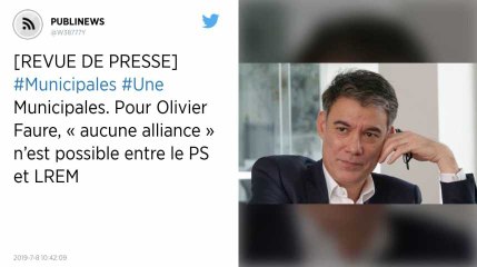 Municipales. Pour Olivier Faure, « aucune alliance » n’est possible entre le PS et LREM