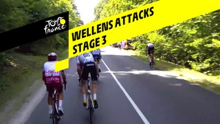 Attaque de Wellens / Wellens attacks - Étape 3 / Stage 3 - Tour de France 2019