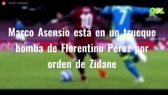 Marco Asensio está en un trueque bomba de Florentino Pérez por orden de Zidane