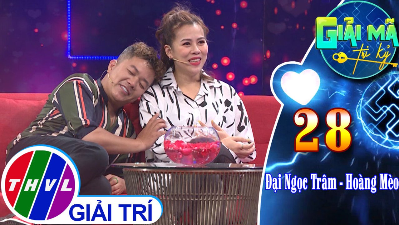 THVL | Đại Ngọc Trâm kể lại quá trình từ “ghét” chuyển thành “thương” Hoàng Mèo | Giải mã tri kỷ -Tập 28