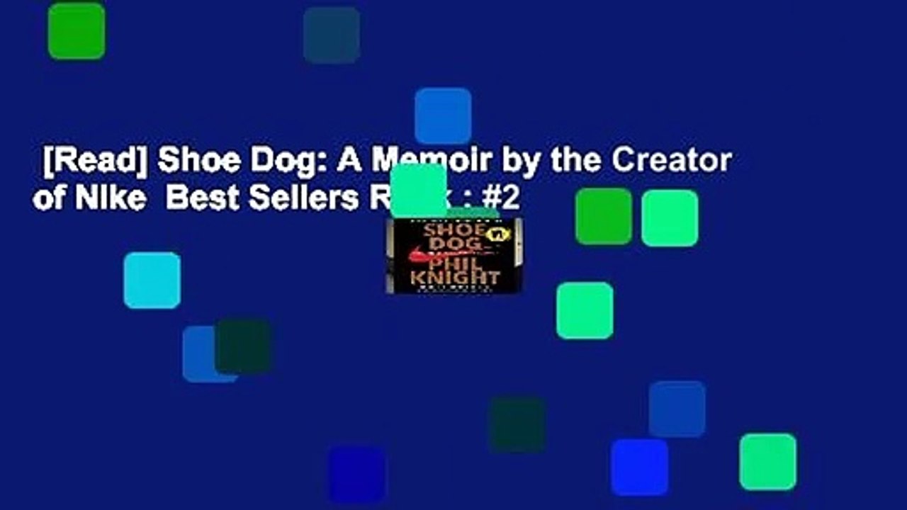[Read] Shoe Dog A Memoir by the Creator of Nike Best Sellers Rank 2