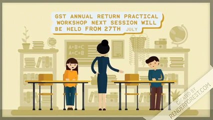GST Annual Return Practical Workshop Bangalore - 27th July 2019