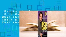 Popular to Favorit  Rich Dad Poor Dad: What the Rich Teach Their Kids About Money That the Poor