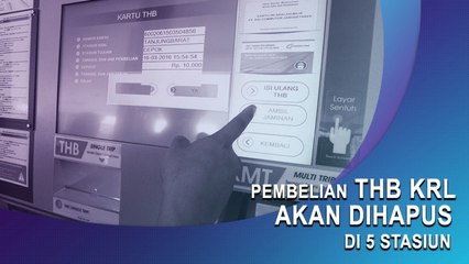 Pembelian TBH KRL akan Dihapus di 5 Stasiun