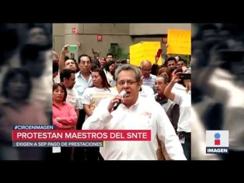 Maestros exigen pago de prestaciones a la SEP | Noticias con Ciro Gómez Leyva